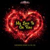 Download track My Love Is On Fire