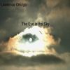 Download track The Eye In The Sky (Lawrence Olridge Call Home Mix)