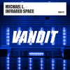 Download track Infrared Space (Extended)