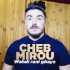 Download track Wahdi Rani Ghaya