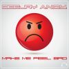 Download track Make Me Feel Bad (Radio Edit)