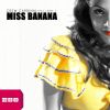 Download track Miss Banana (Video Edit)