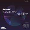 Download track I Don't Want To Sleep