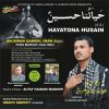 Download track Hayatona Husain Husain