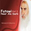 Download track Fatawi Noor Ala Darb, Pt. 2