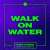 Download track Walk On Water