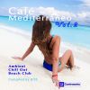 Download track Café Mediterráneo Compilation 2 (Session)