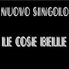 Download track LE COSE BELLE