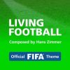 Download track Living Football (Official FIFA Theme)