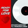 Download track Ready For Love (Radio Edit)