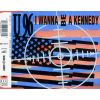 Download track I Wanna Be A Kennedy (Bio - Hazard Mix) 