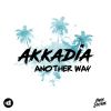 Download track Another Way (Akkadia Club Mix)