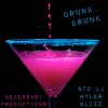 Download track Drunk Drunk (Radio Edit)