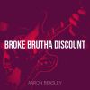 Download track Broke Brotha Discount