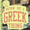 Download track DNuthin But A Greek Thing Vol. 2