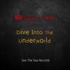 Download track Dive Into The Underworld (Original Mix)