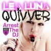 Download track Arrest The DJ (Quivver Remix)