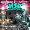 Download track Hsc - Hardstyle Crowd (Blutonium Boy DJ Mix)