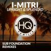 Download track Upright And Splendid (Sub Foundation Uptown Remix Instrumental)