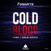 Download track Cold Blood (Jungie Remix)