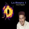 Download track La Roqya 1, Pt. 1