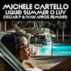 Download track Liquid Summer O Luv (Oscar P & Ivan Afro5 Re-Touch)