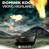 Download track Viking Highlands (Drastic Noize - The Morning After Remix)