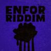 Download track Enfor Riddim