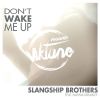 Download track Don't Wake Me Up (Extended Mix)