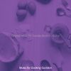 Download track Chilled Ambience For Making Dinner