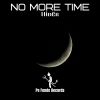 Download track No More Time