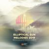 Download track Elliptical Sun Melodies 2019 (Continuous Mix)