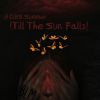 Download track Till The Sun Falls