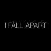 Download track I Fall Apart (Tarz Bootleg)