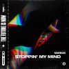 Download track Stoppin' My Mind