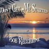 Download track Don't Get Me Started