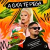 Download track A Cuca Te Pega