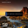 Download track A Band Drizzle (Original Mix)