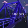 Download track Lado Bom