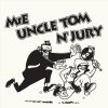 Download track Uncle Tom 'n' Jury (Instrumental Version)