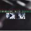 Download track Swimming With Sharks