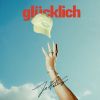 Download track Glücklich