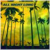 Download track All Night Long (Party Mix)