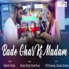 Download track Bade Ghar Ki Madam