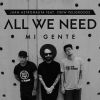 Download track All We Need Mi Gente (Crew Peligrosos)