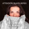 Download track Attention (Klaas Remix)