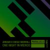 Download track One Night In Mexico (Extended Mix)