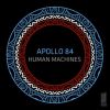 Download track 1 - Apollo 84 - Human Machines