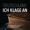 Download track Deutschland, Ich Klage An (Karaoke)