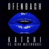 Download track Katchi (Ofenbach Vs. Nick Waterhouse) (Extended Mix)